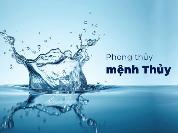 Đặc điểm của người mệnh Thủy