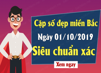 Dự đoán kqxsmb ngày 01/10 siêu chuẩn siêu chính xác Dự đoán kqxsmb ngày 01/10 siêu chuẩn siêu chính xác