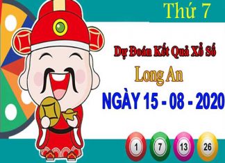 Dự đoán XSLA ngày 15/8/2020 – Dự đoán xổ số Long An thứ 7