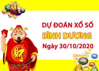 Dự đoán XSBD ngày 30/10/2020 – Dự đoán xổ số Bình Dương chính xác nhất Dự đoán XSBD ngày 30/10/2020