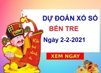 Dự đoán XSBT ngày 2/2/2021 – Dự đoán xổ số Bến Tre thứ 3 hôm nay Dự đoán XSBT ngày 2/2/2021