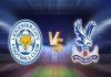 Nhận định, soi kèo Leicester vs Crystal Palace, 02h00 ngày 27/4 - NHA