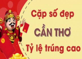 Dự đoán XSCT 02/06/2021 – Dự đoán Xổ Số Cần Thơ Thứ 4 Dự đoán XSCT 02/06/2021