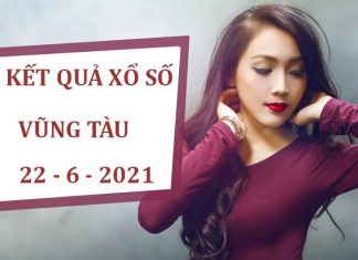 Dự đoán xổ số Vũng Tàu thứ 3 ngày 22/6/2021