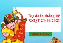 Dự đoán thống kê XSQT 21/10/2021