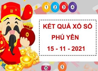Dự đoán kết quả sổ xố Phú Yên 15/11/2021 ngày thứ 2