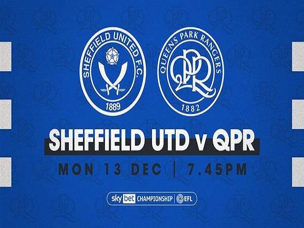Nhận định, soi kèo Sheffield Utd vs QPR – 02h45 14/12, Hạng nhất Anh