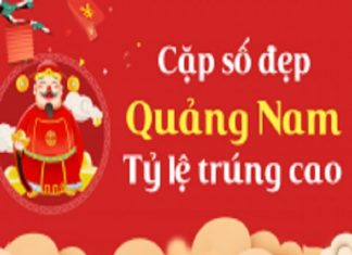 Dự đoán xổ số Quảng Nam 22/2/2022 chính xác nhất hôm nay Dự đoán xổ số Quảng Nam 22/2/2022