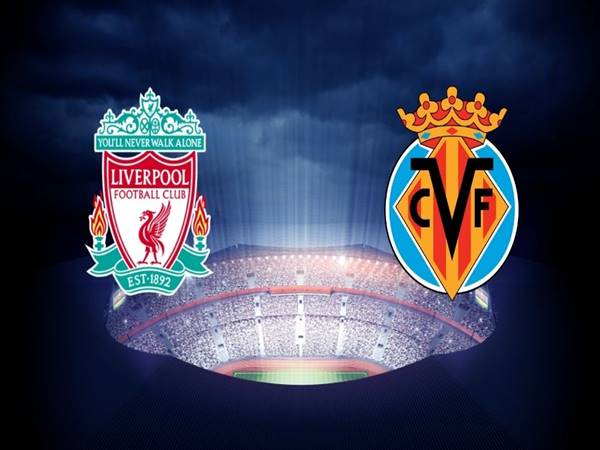 Nhận định kết quả Liverpool vs Villarreal, 2h00 ngày 28/4