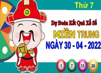 Dự đoán XSMT ngày 30/4/2022 – Thống kê xổ số miền Trung thứ 7 Dự đoán XSMT ngày 30/4/2022