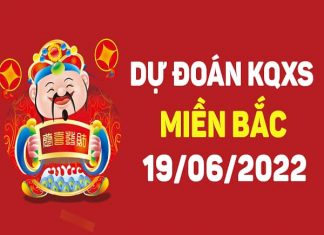 Dự đoán XSMB 19/6/2022 – Chốt số giờ vàng XSMB ngày 19/6