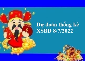 Dự đoán thống kê XSBD 8/7/2022 hôm nay Dự đoán thống kê XSBD 8/7/2022