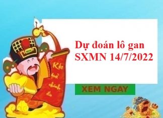 Dự đoán lô gan SXMN 14/7/2022 hôm nay Dự đoán lô gan SXMN 14/7/2022
