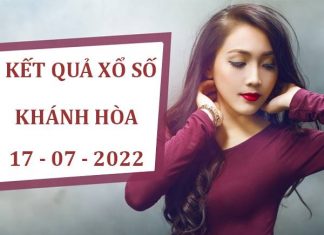 Dự đoán kết quả xổ số Khánh Hòa 17/7/2022 chủ nhật hôm nay