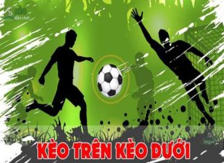 Kèo trên kèo dưới là gì?