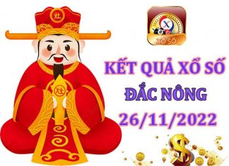 Dự đoán kết quả sổ xố Đắc Nông ngày 26/11/2022 thứ 7