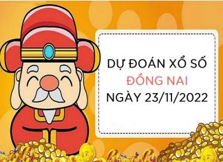 Dự đoán kết quả xổ số Đồng Nai ngày 23/11/2022 thứ 4 hôm nay Dự đoán kết quả xổ số Đồng Nai ngày 23/11/2022 thứ 4 hôm nay