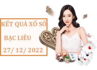 Dự đoán sổ xố Bạc Liêu 27/12 – Thống kê XSBL thứ 3