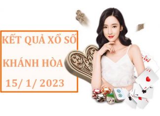 Dự đoán kết quả sổ xố Khánh Hòa ngày 15/1/2023 Chủ Nhật