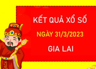 Dự đoán XSGL 31/3/2023 thống kê số đẹp đài Gia Lai Dự đoán XSGL 31/3/2023 thống kê số đẹp đài Gia Lai