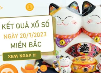Dự đoán KQXSMB 20/7/2023 thứ 5 phân tích chuẩn xác Dự đoán KQXSMB 20/7/2023 thứ 5 phân tích chuẩn xác
