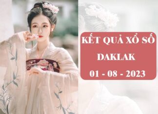 Dự đoán kết quả xổ số Daklak ngày 1/8/2023 thứ 3 hôm nay