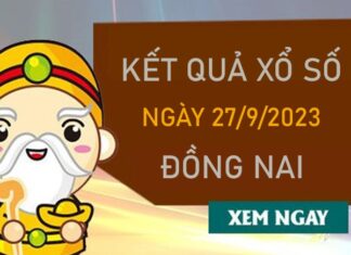 Dự đoán XSDNA 27/9/2023 chốt số tỷ lệ trúng cao nhất Dự đoán XSDNA 27/9/2023 chốt số tỷ lệ trúng cao nhất