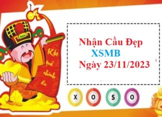 Dự đoán XSMB 23/11/2023 – Dự đoán xổ số miền Bắc thứ 5 Dự đoán XSMB 23/11/2023
