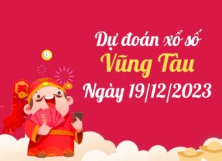 Dự đoán KQ xổ số Vũng Tàu ngày 19/12/2023 thứ 3 hôm nay Dự đoán KQ xổ số Vũng Tàu ngày 19/12/2023 thứ 3 hôm nay