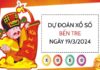 Dự đoán KQ xổ số Bến Tre ngày 19/3/2024 thứ 3 hôm nay