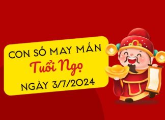 Con số may mắn tuổi Ngọ hôm nay ngày 3/7/2024