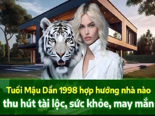Tuổi Dần 1998 hợp hướng nào theo phong thủy Bát Trạch