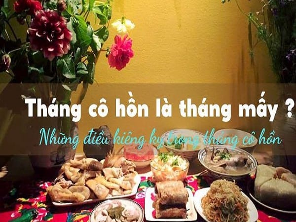 Tìm hiểu tháng cô hồn là tháng mấy để tránh điều không may