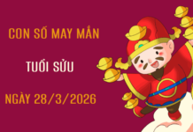 Đón tài lộc với con số may mắn ngày 28/3 tuổi Sửu hôm nay Con số số may mắn ngày 28 tháng 3 tuổi Sửu theo sự kiện